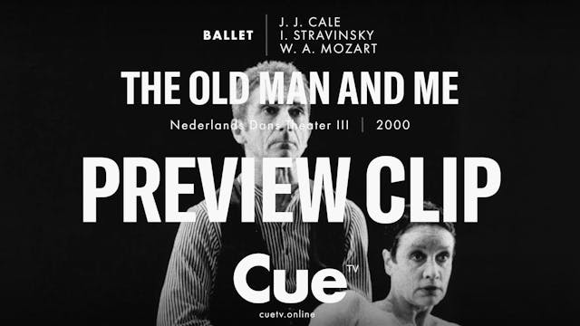 The old Man and Me - Preview clip