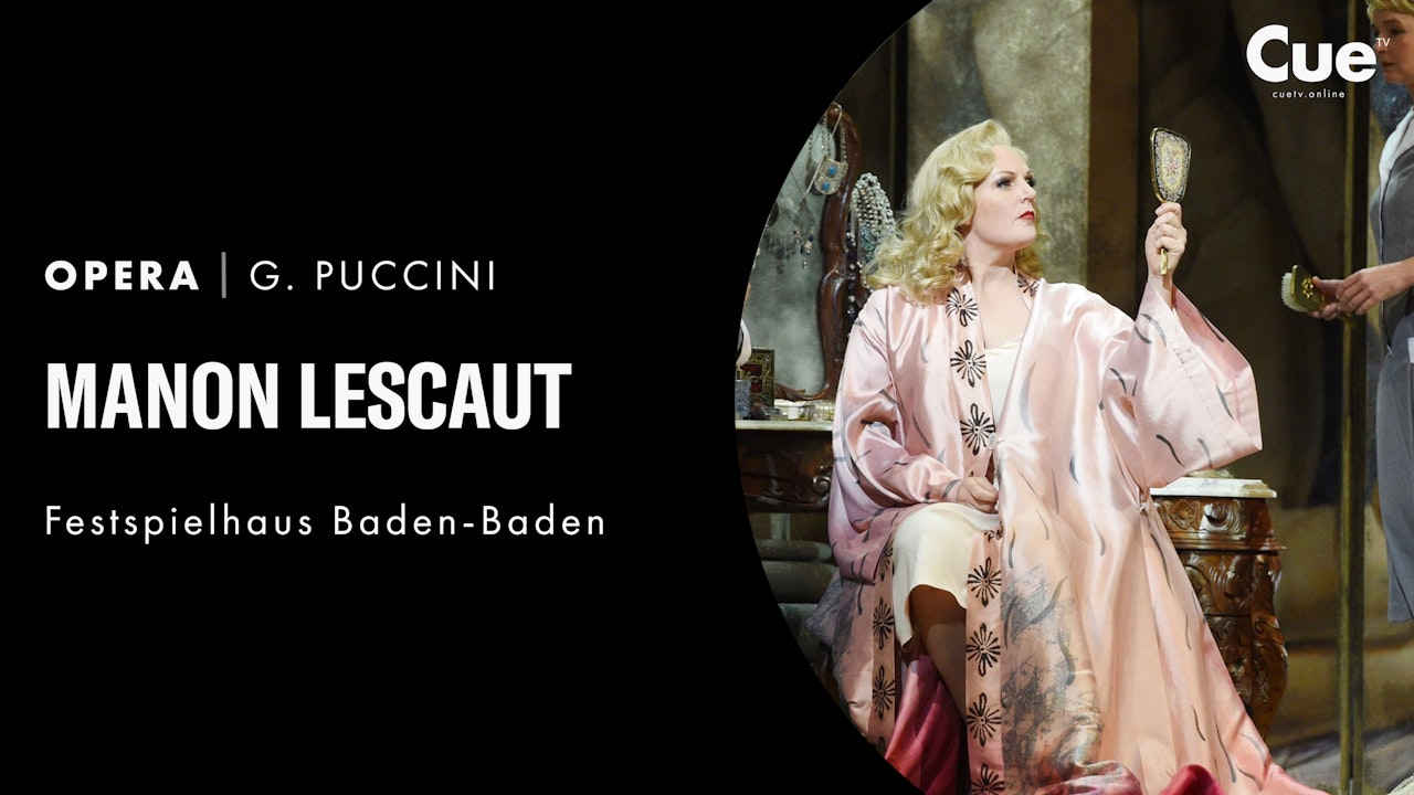 Baden-Baden 2014: Puccini: Manon Lescaut (2014)