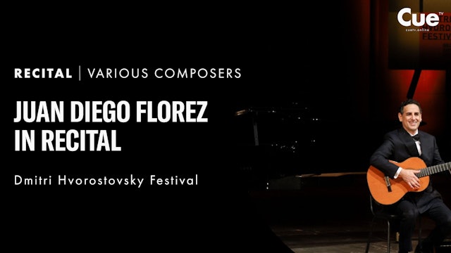 Dmitri Hvorostovsky Festival presents Juan Diego Florez in Recital (2019)