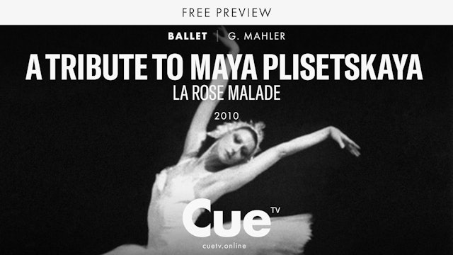 Hommage an Maya Plisetskaya - La Rose Malade - Preview clip