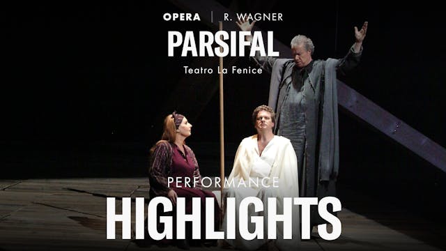 Highlight Scene of Parsifal