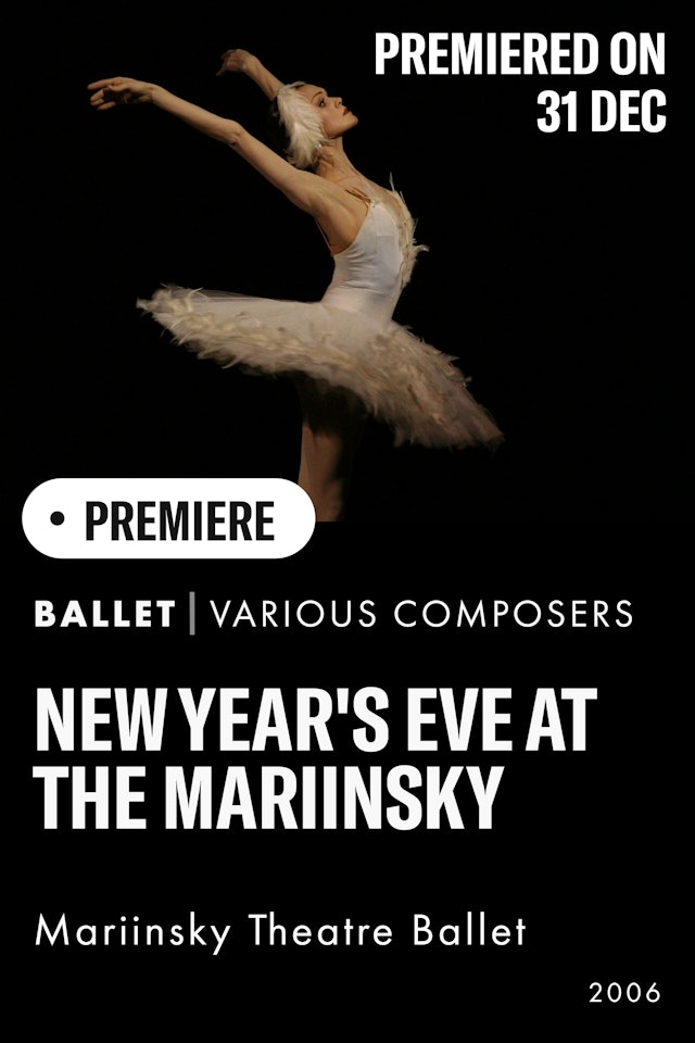 New Year's Eve at the Mariinsky (2006)