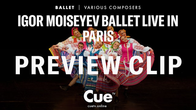 Igor Moiseyev Ballet Live in Paris - Preview clip