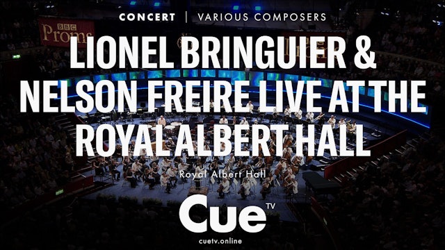 Lionel Bringuier & Nelson Freire Live at the Royal Albert Hall  (2010)