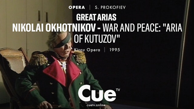 Great Arias - Nikolai Okhotnikov - War and Peace - "Aria of Kutuzov"(1995)