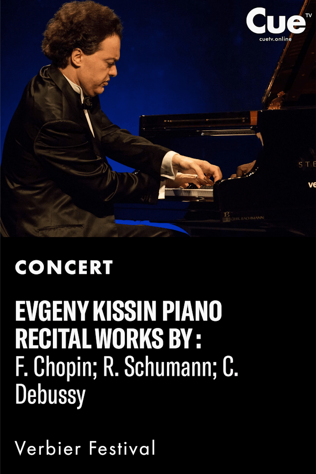 Evgeny Kissin - Works by Chopin; Schumann; Debussy  (2018)