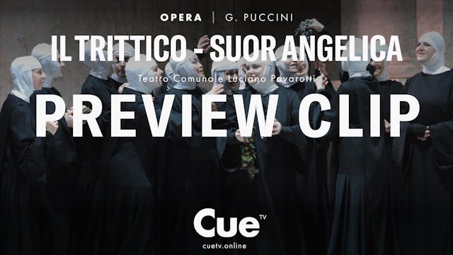 Il Trittico - Suor Angelica - Preview...