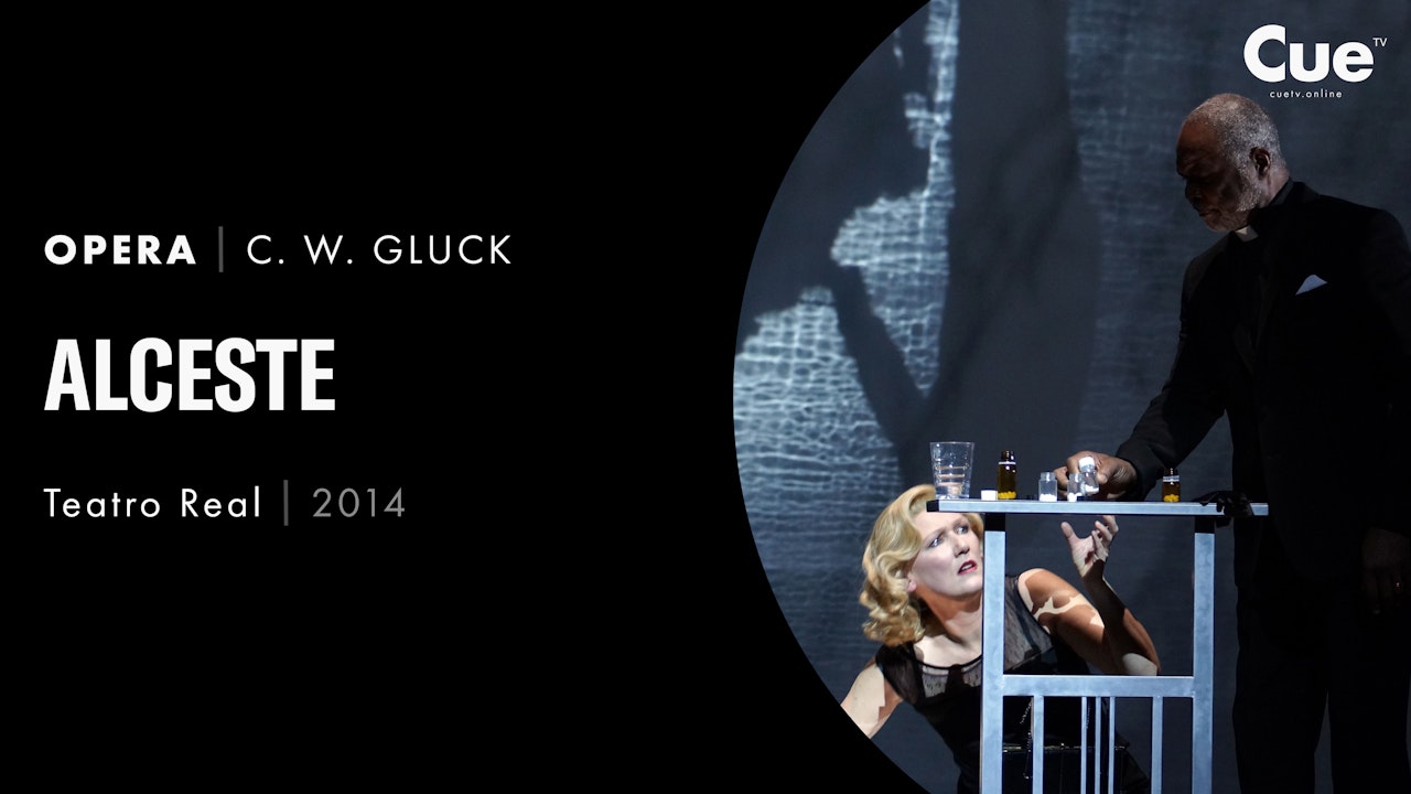 Teatro Real: Gluck: Alceste (2014)