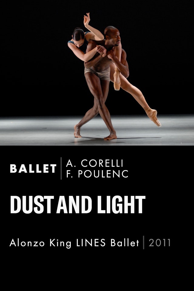 Alonzo King Ballet - Dust and Light (2011)