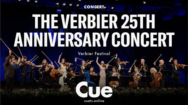 Verbier Festival 25th Anniversary Con...