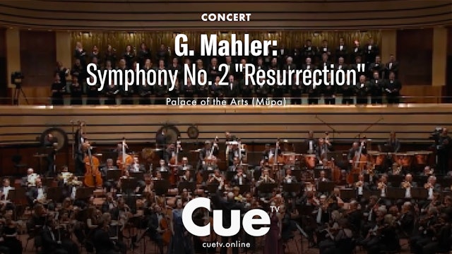 G. Mahler: Symphony No. 2 "Resurrection" (2018)