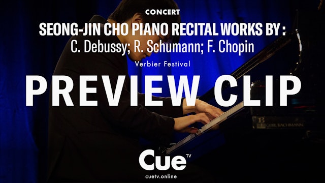 Verbier Festival presents Seong-Jin Cho Piano Recital (2018) Preview clip