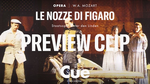 Le nozze di Figaro - Preview Clip
