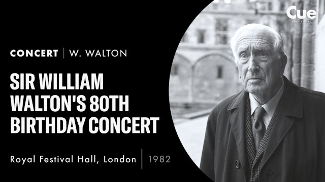Sir William Walton's 80th Birthday Concert (1982)