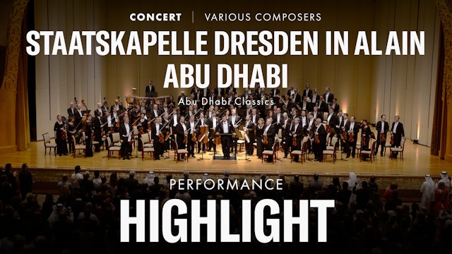 Highlight Scene of Staatskapelle Dresden in Al Ain Abu Dhabi