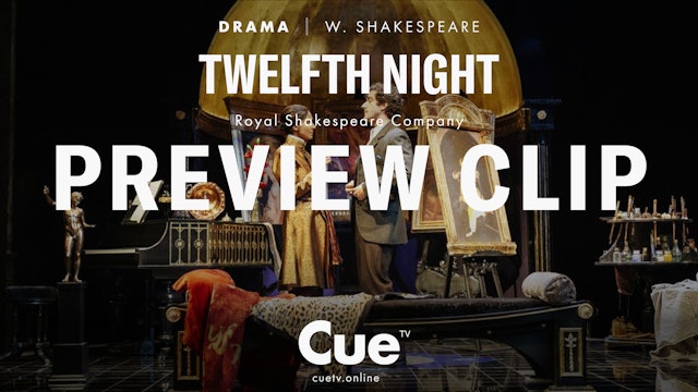 Twelfth Night - Preview clip