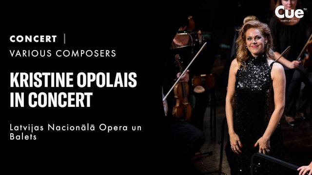 Kristīne Opolais in Concert at the Latvian National Opera (2017)