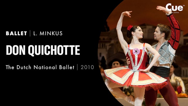 Don Quichotte - Dutch National Ballet - 2010