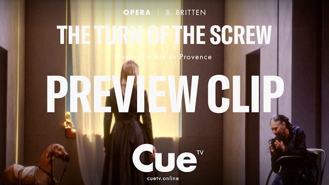 The Turn of the Screw - Preview Clip