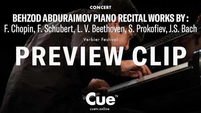 Verbier Festival presents Behzod Abduraimov Piano Recital (2016) - Preview clip