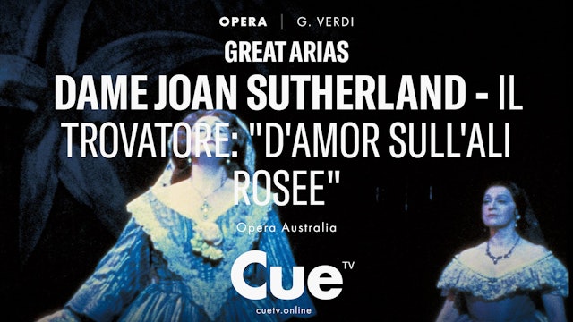 Great Arias - Dame Joan Sutherland: Il Trovatore "D'amor sull'ali rosee" (1994)