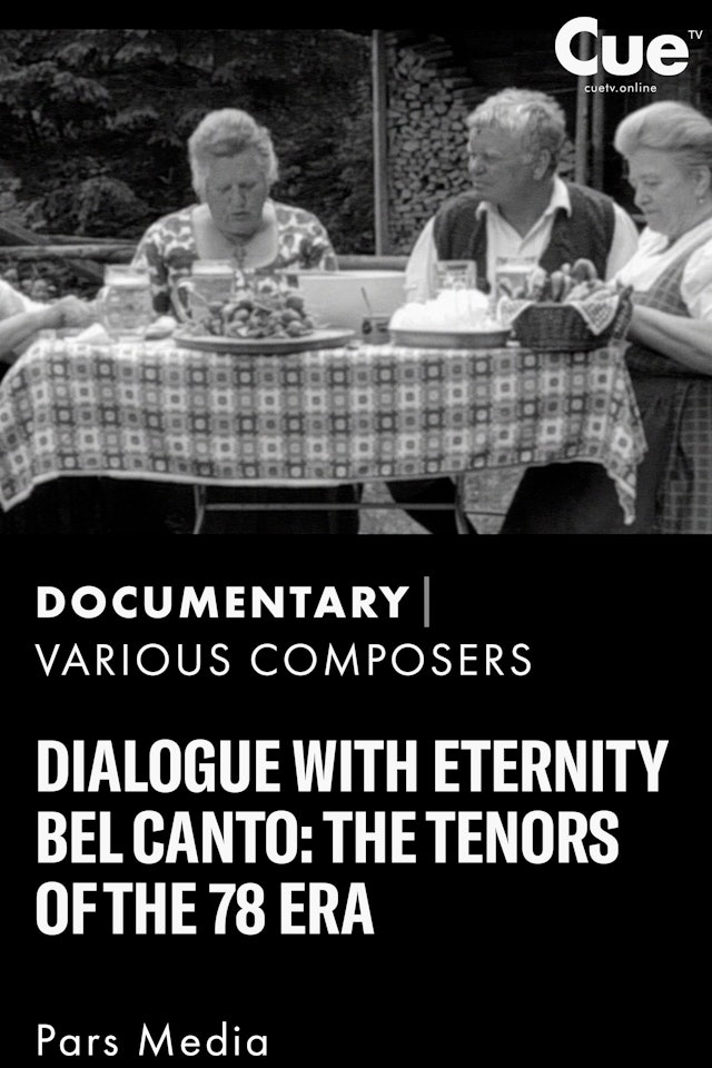 Bel canto: The Tenors of the 78 Era - Dialogue with Eternity  (2016)