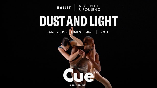 Alonzo King Ballet - Dust and Light (2011)