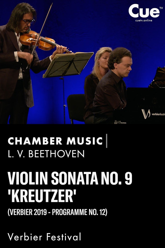 Violin Sonata No. 9 'Kreutzer' (Verbier 2019 - Programme No. 12) (2019)