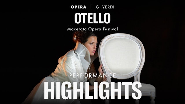 Highlight Scene of Otello
