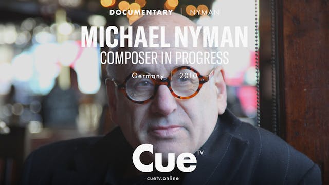 Michael Nyman - Composer In Progress ...