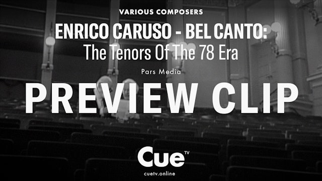 Enrico Caruso - Bel canto: The Tenors of the 78 Era - Preview clip