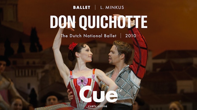 Don Quichotte - Dutch National Ballet  (2010)