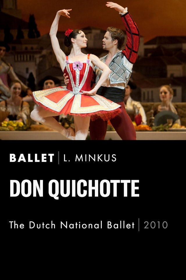Don Quichotte - Dutch National Ballet - 2010