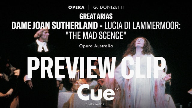 Great Arias -Dame Joan Sutherland-Lucia Di Lammermoor-The Mad Scene-Preview clip