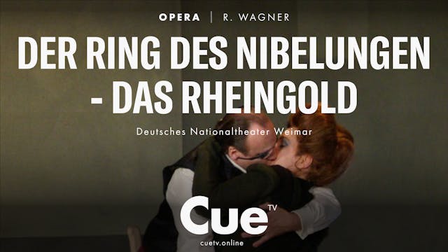 Der Ring des Nibelungen Das Rheingold...