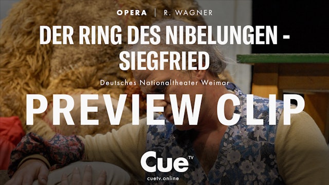 Der Ring des Nibelungen - Siegfried - Preview clip