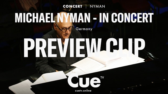 Michael Nyman - In Concert - Preview clip