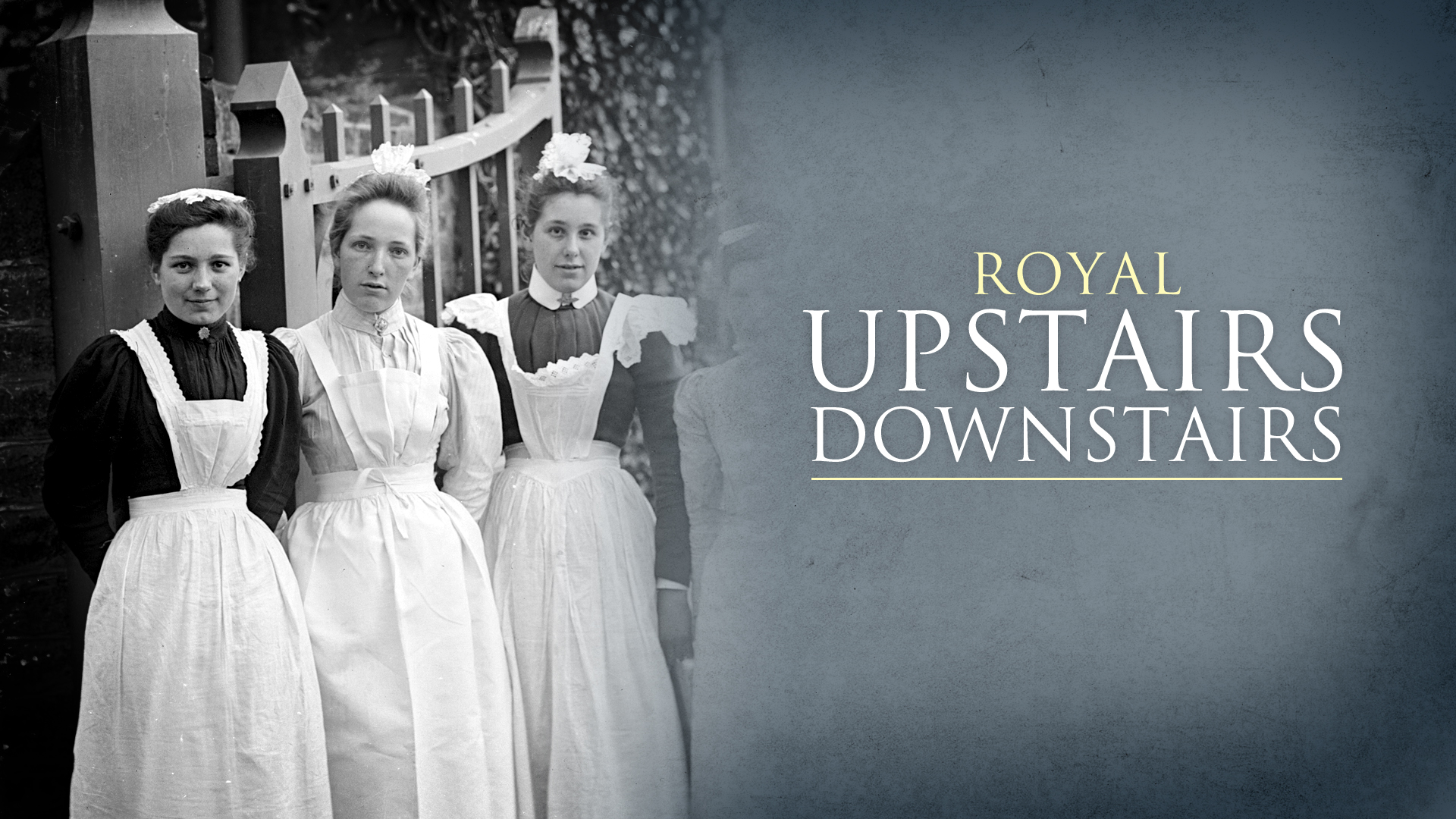 Royal Upstairs Downstairs