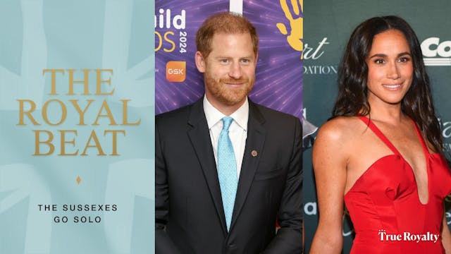 The Royal Beat: The Sussexes Go Solo