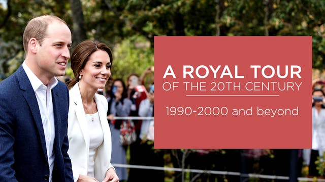 A Royal Tour of the Twentieth Century...