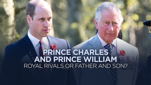 Prince Charles and Prince William: Ro...