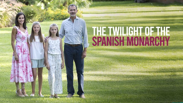 The Twilight of the Spanish Monarchy