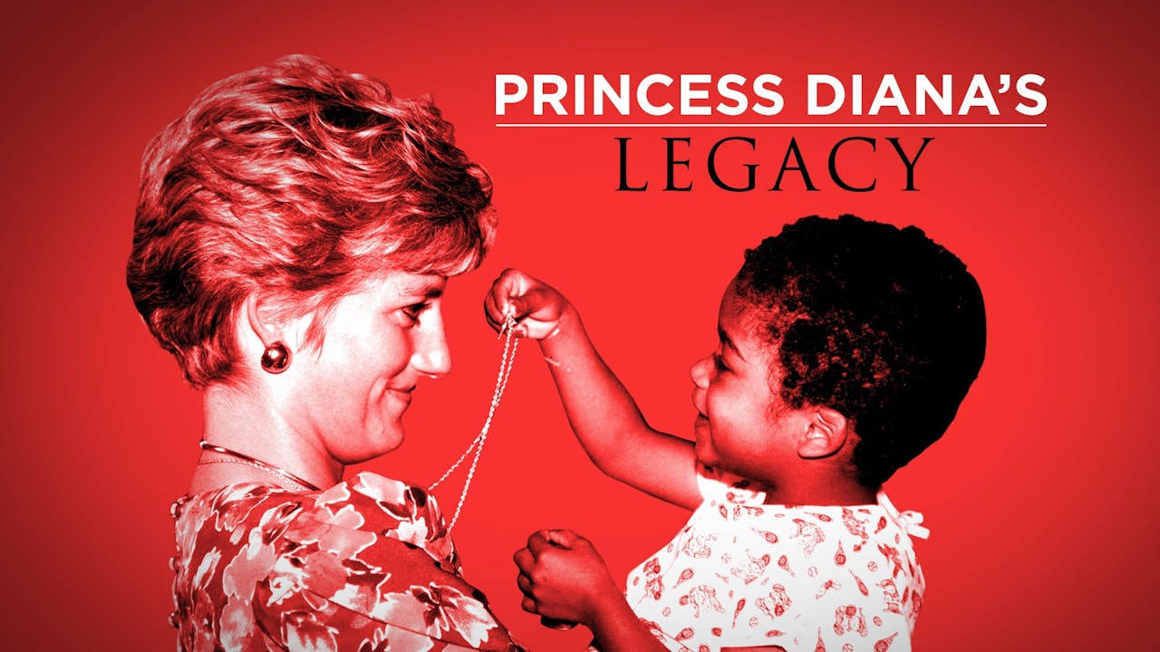 Princess Diana s Legacy True Royalty TV