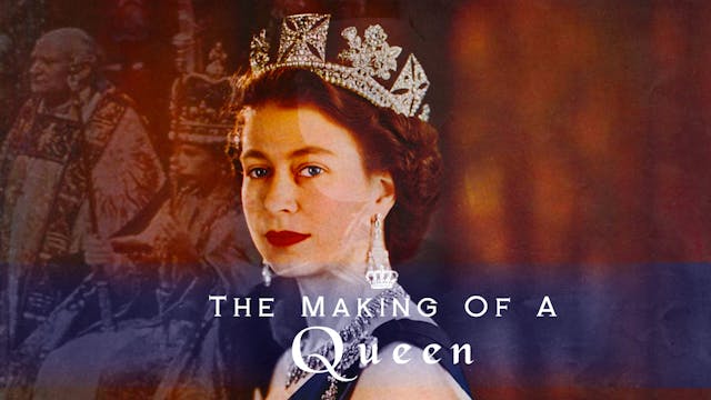 The Making Of A Queen