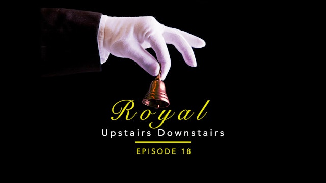 Royal Upstairs Downstairs: Hughenden