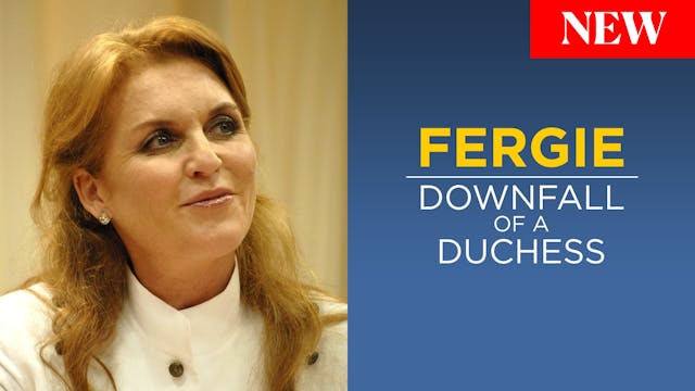 Fergie: Downfall of a Duchess