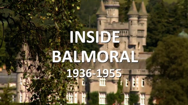 Inside Balmoral - Episode 1