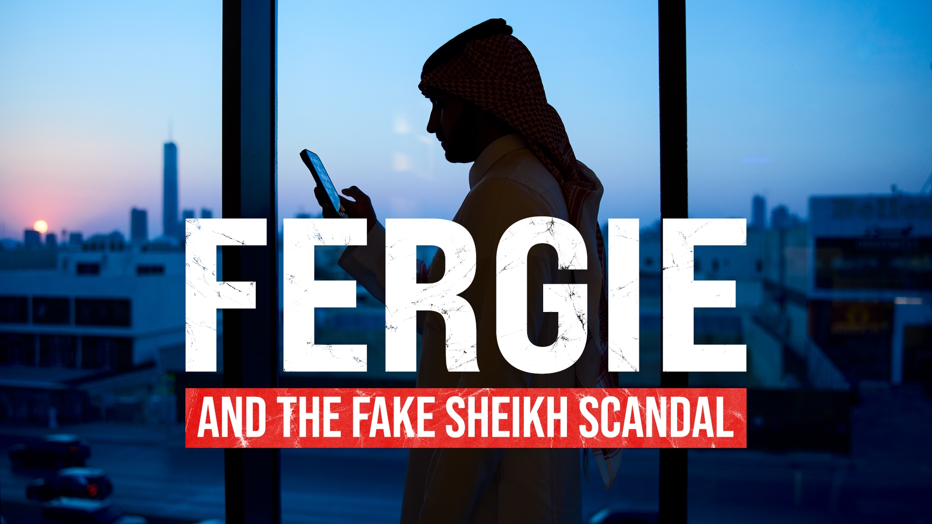 Fergie and The Fake Sheikh Scandal