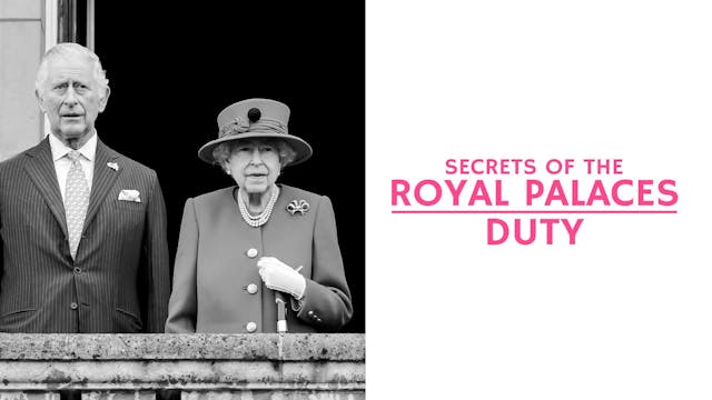 Secrets of the Royal Palaces: Duty