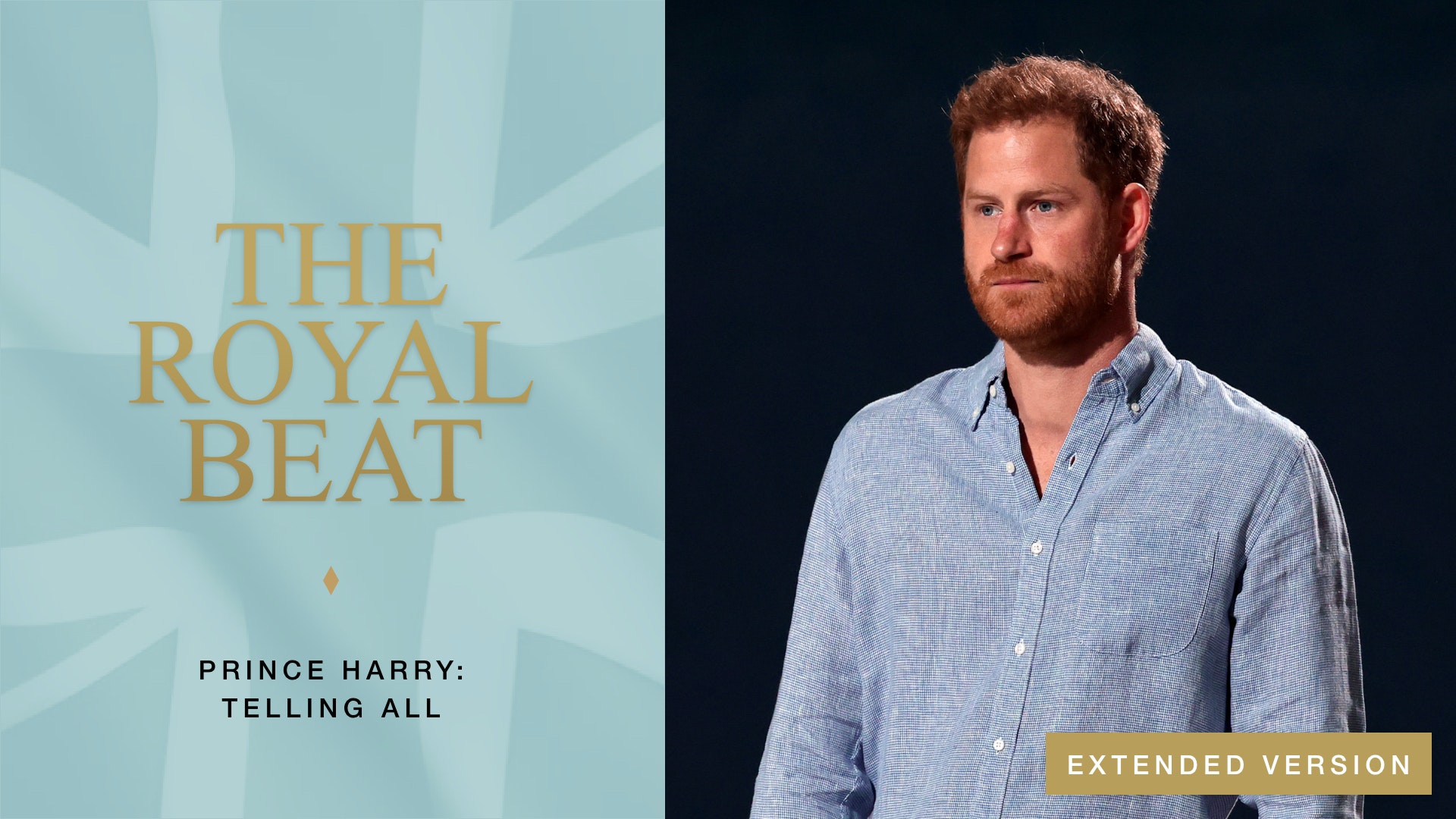 The Royal Beat. Prince Harry: Telling All